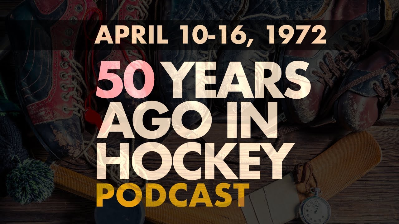April 10-16, 1972: Playoffs In Full Swing (Full Episode)