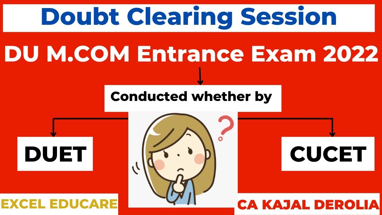 DU M.com Entrance 2022 | DUET or CUCET | Preparation Pattern | CA KAJAL DEROLIA |