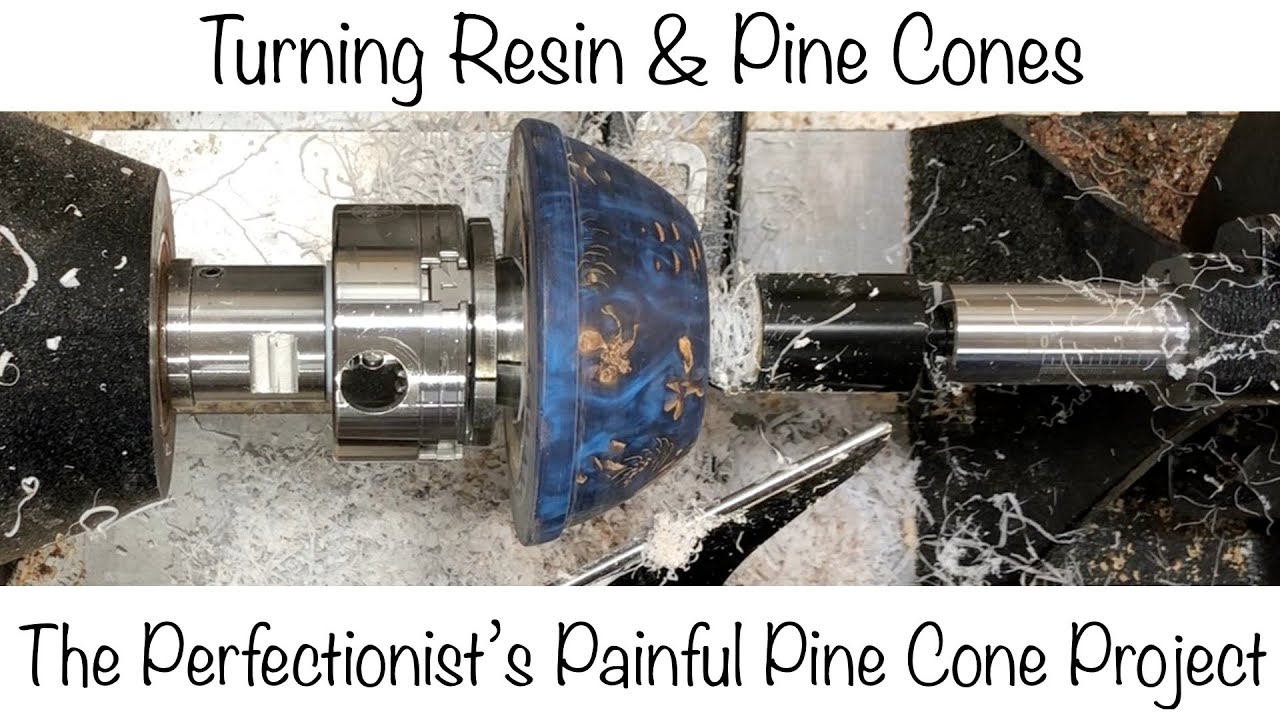 Woodturning: Pine Cone Resin Bowl - The Perfectionist’s Painful Pine Cone Project