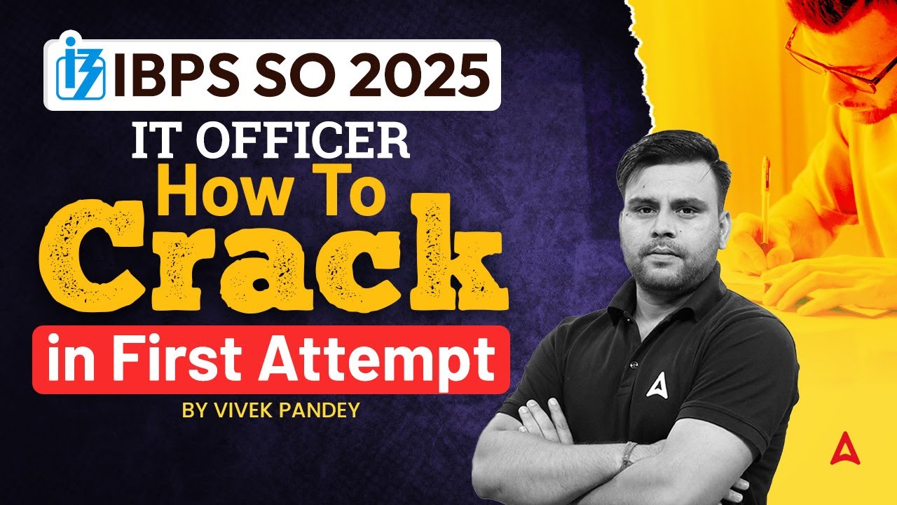 IBPS SO IT Officer 2025 | How to Crack in First Attempt? | By Vivek Pandey