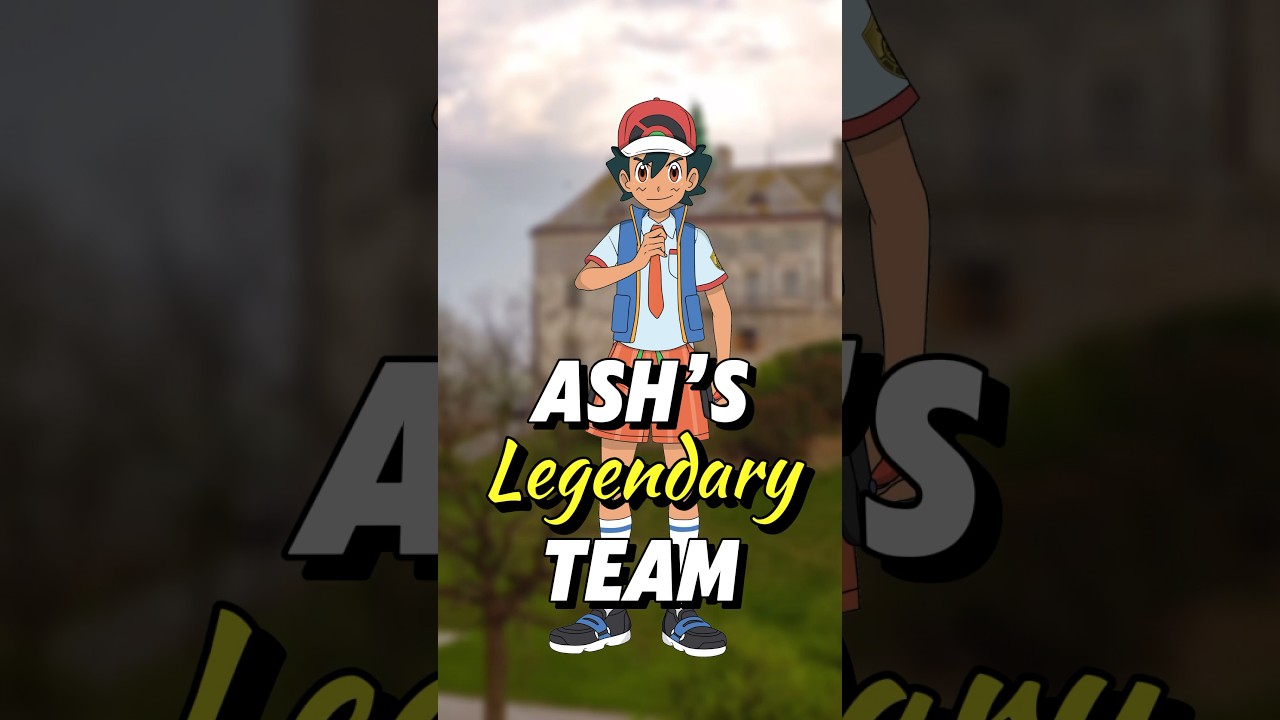 Ash Ketchum&rsquo;s LEGENDARY TEAM!