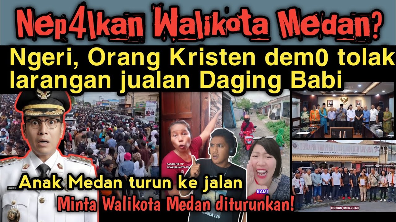 Ngeri! Walikota Medan dinep4lkan Umat Kristen, dem0 tolak larangan jualan Daging Babi