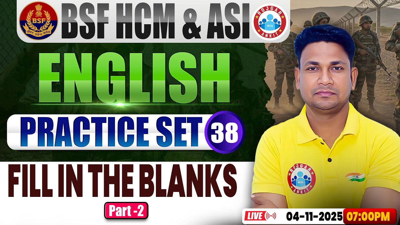 BSF HCM English Class | BSF English Practice Set #38 | Fill in The Blanks | BSF ASI English