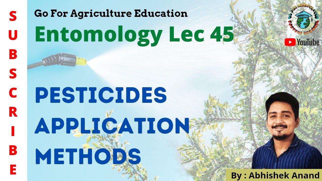Methos of Pesticides Application • Entomology lec 45 • Go For Agriculture #pesticidesusemethods
