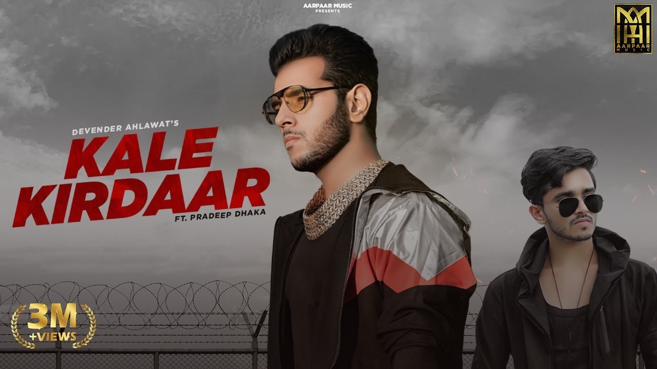Kale Kirdaar : Devender Ahlawat Ft. Pradeep Dhaka | Appu Chairman |  Aar Par Music