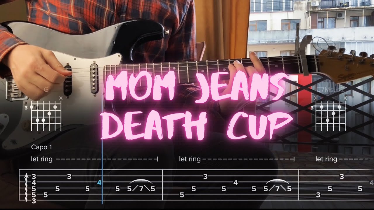 Death Cup Mom Jeans Сover / Guitar Tab
