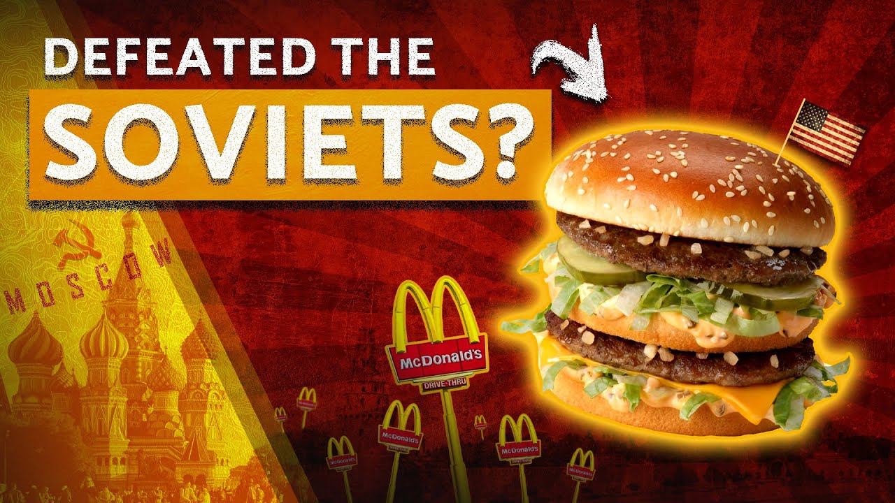 Why McDonald's Defeated The Soviet Union