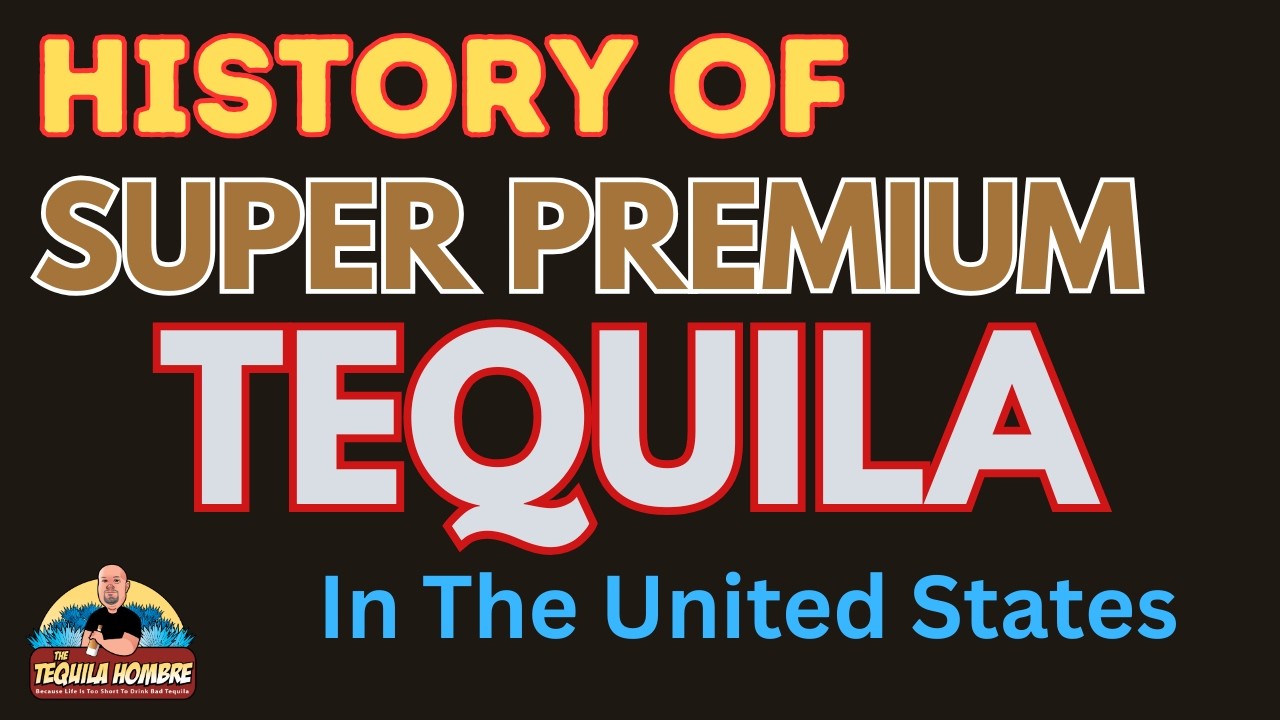 История производства суперпремиальной текилы в США - The Tequila Hombre