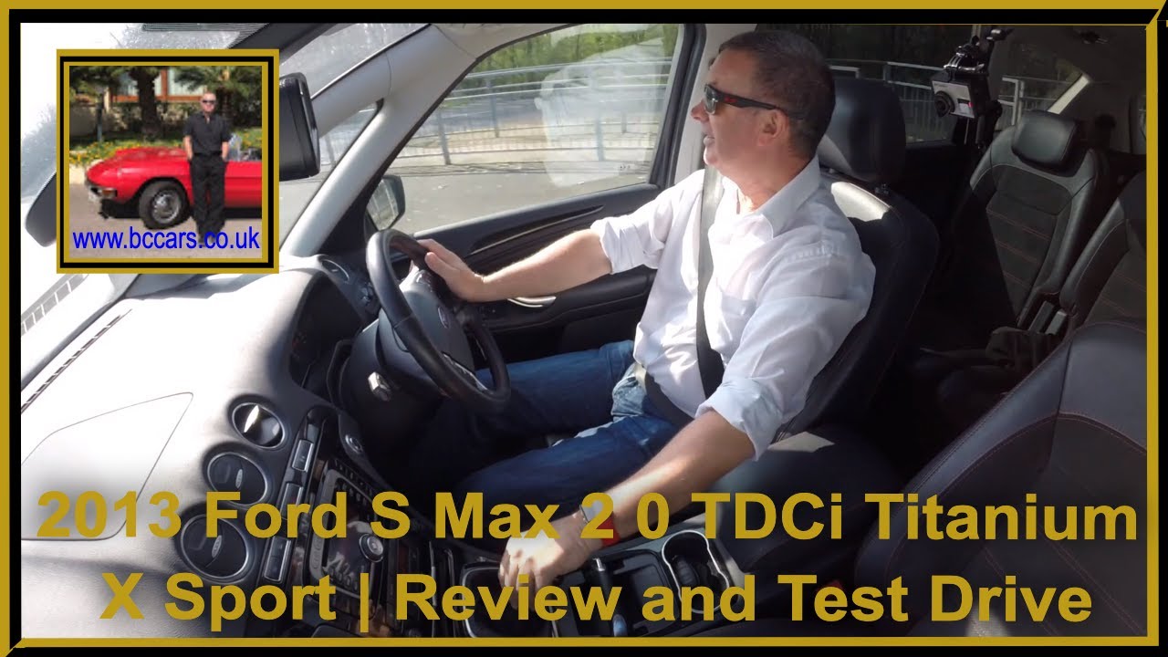 2013 Ford S Max 2 0 TDCi Titanium X Sport | Review and Test Drive