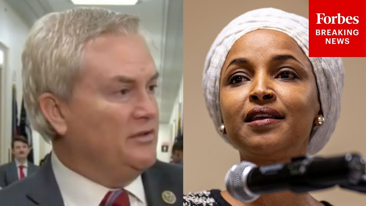 James Comer: This Is Why The House Oversight Committee&mdash;Not Ethics&mdash;Is Investigating Ilhan Omar