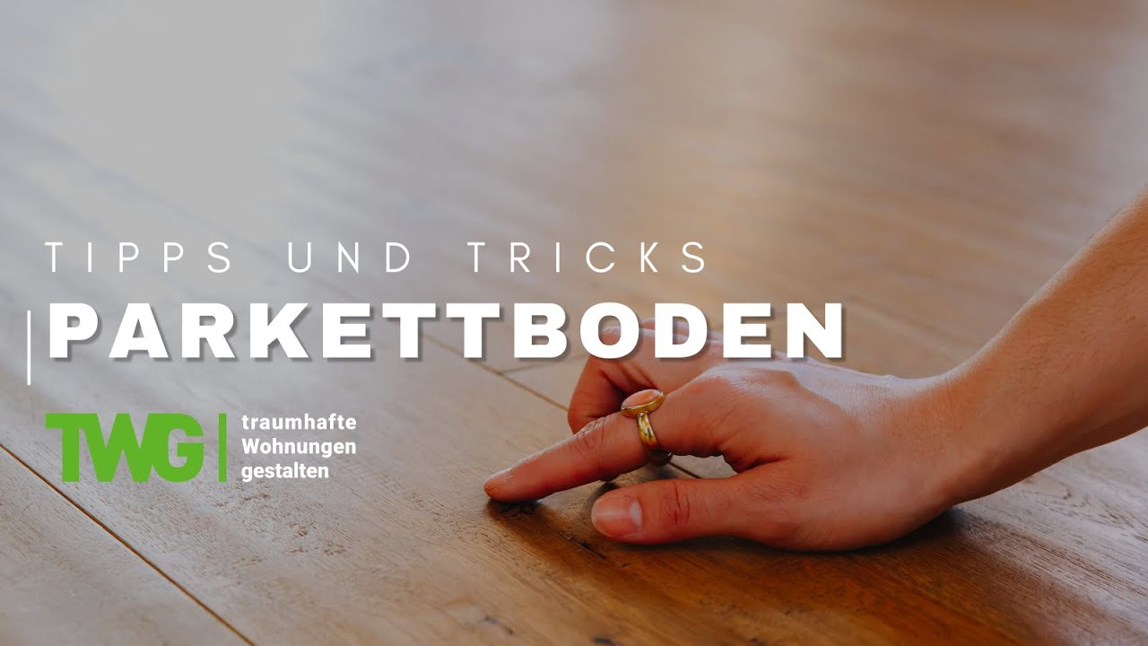 Wie pflege und reinige ich meinen Parkettboden richtig?
