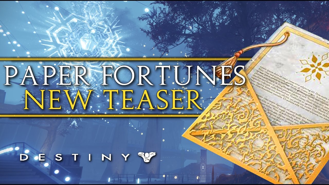 DESTINY 2 TEASERS? Paper Fortunes &ndash; The Traveler Awakening Story Hints (The Dawning)