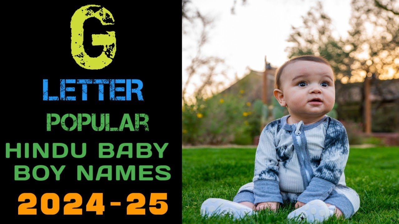 G Letter Baby Boy Names 2024 | Expert Recommendation