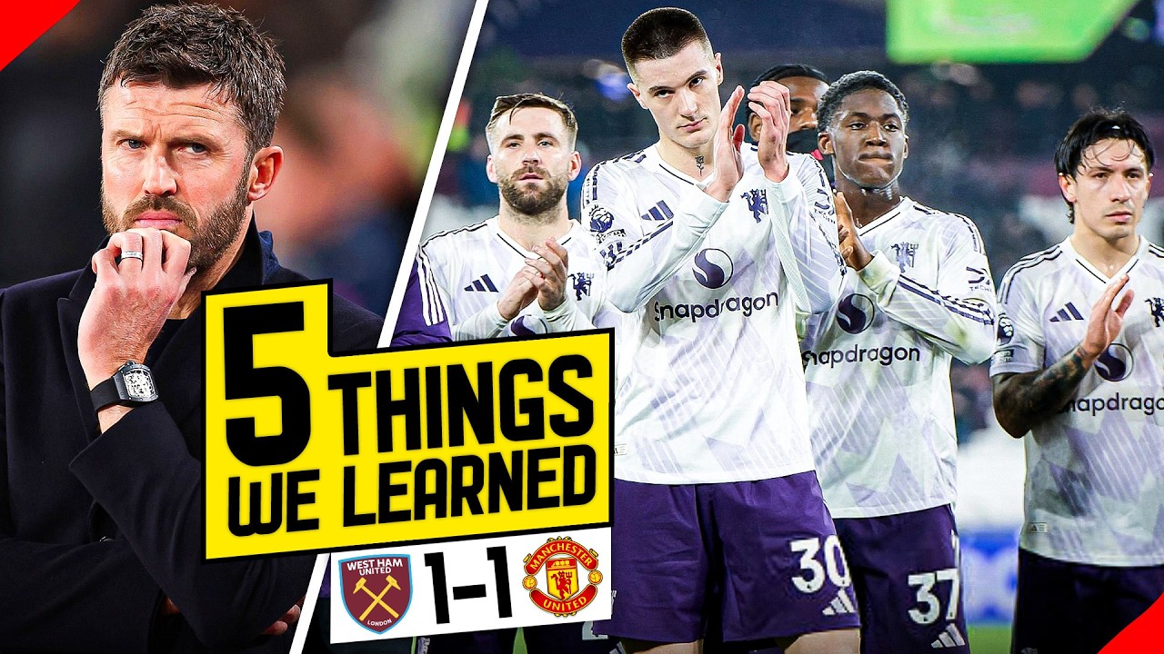Reality Check For Carrick! Lammens Unsung HERO! 5 Things We Learned... West Ham 1-1 Man United