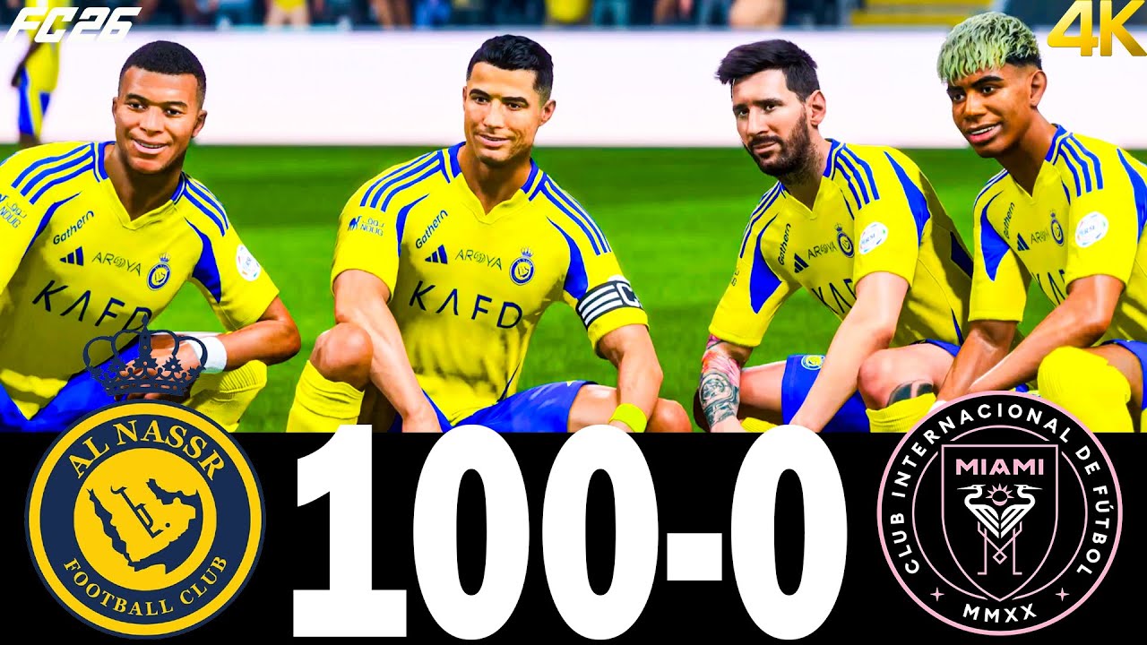 FC 26 - MESSI RONALDO MBAPPE HAALAND & YAMAL| ALL STARS | AL NASSR 100-0 INTER MIAMI | #fc26