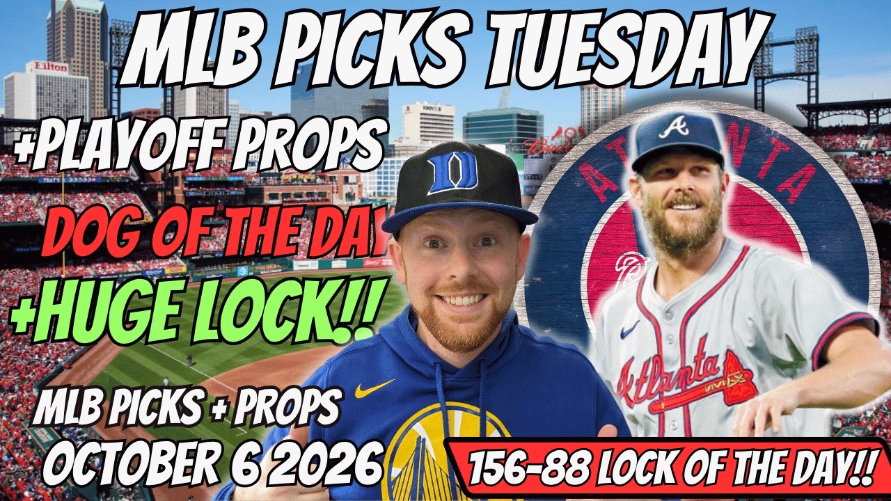 MLB Picks Today Tuesday 10/6/2026 | Free MLB Best Bets, Player Props, and Predictions