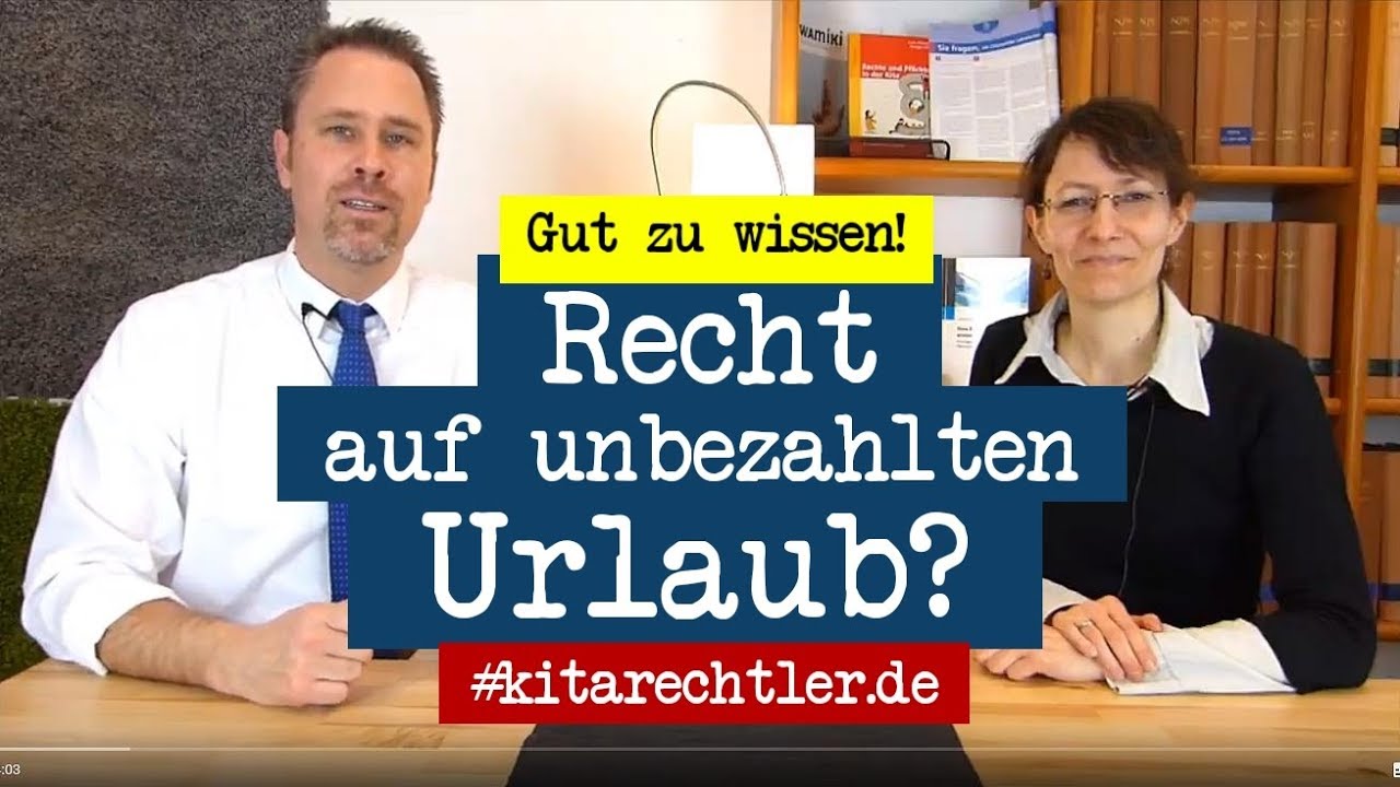 Kitarecht Folge 450 - Haben Erzieher ein Recht auf unbezahlten Urlaub?