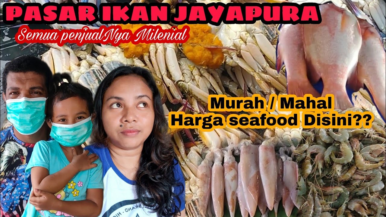 REVIEW HARGA IKAN DAN SEAFOOD DI PASAR JAYAPURA| SEMUA PEDANGANG IKAN BELINYA DI PASAR HAMADI