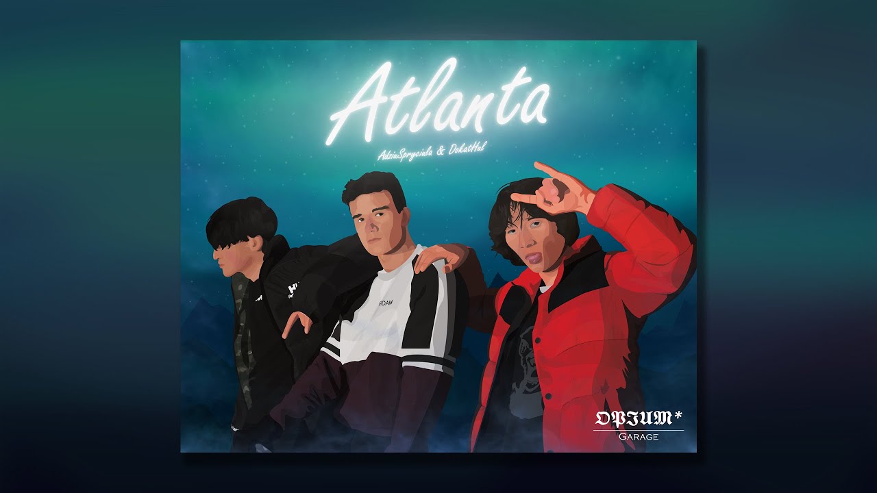 opium garage* - Atlanta (prod. Nateonthetrack)