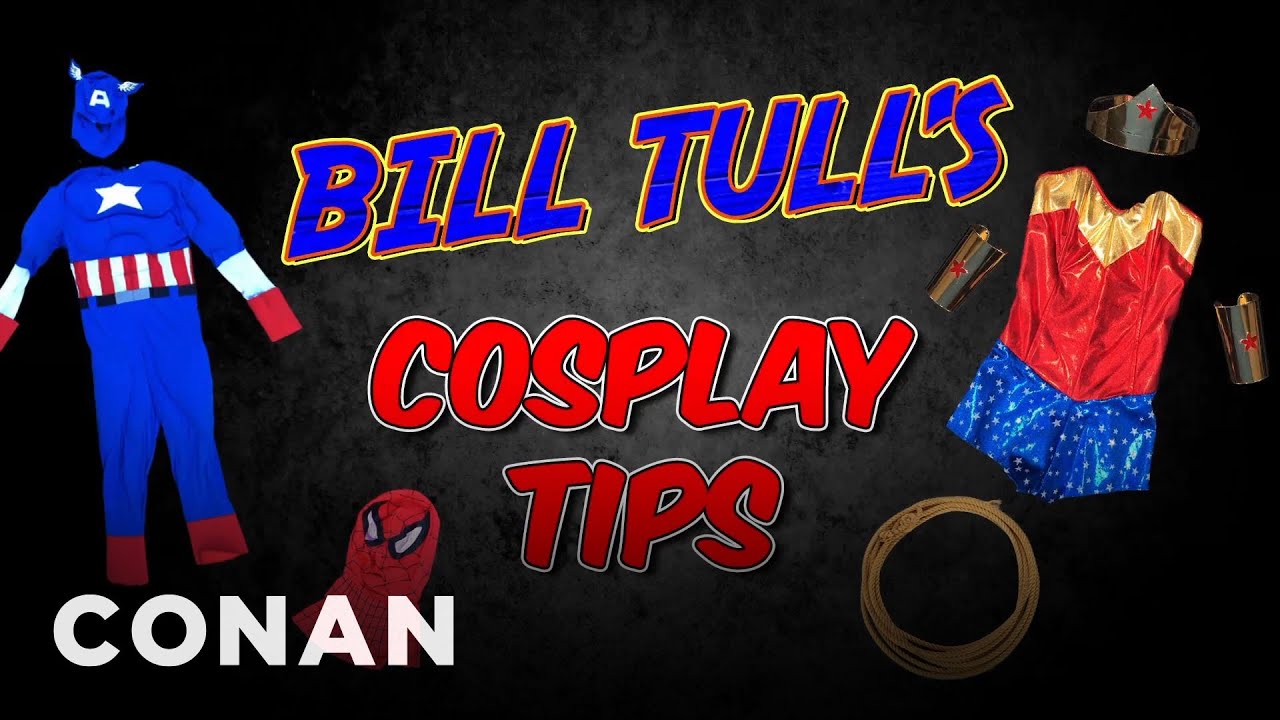 Bill Tull's Budget Cosplay Tips | CONAN on TBS