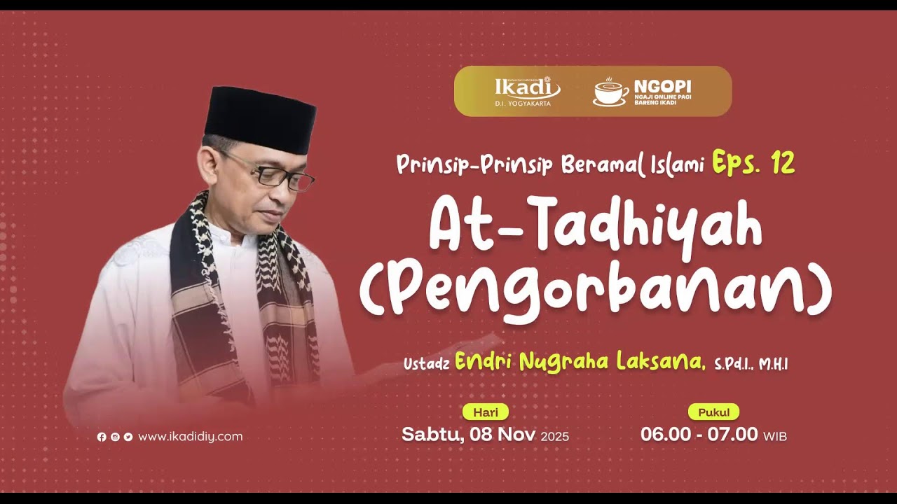 Ngopi Bareng Ikadi | Rukun ke-5: At-Tadhiyah (Pengorbanan)