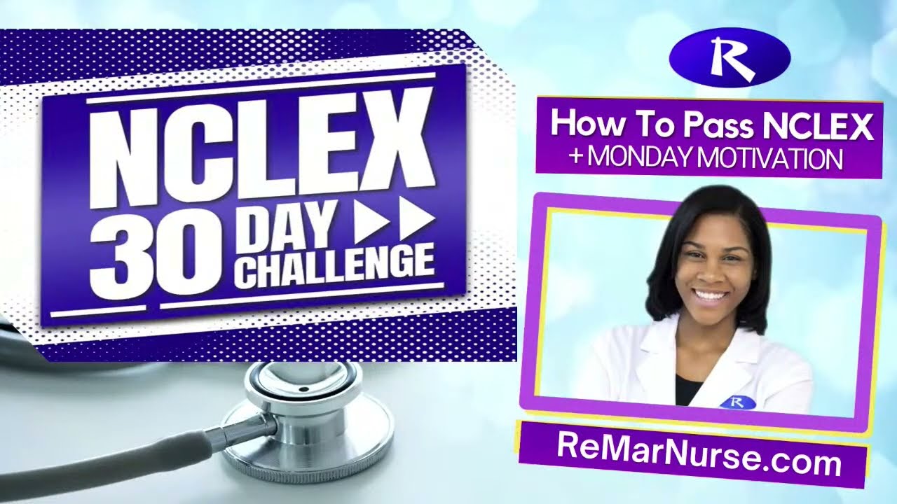 How to Pass NCLEX: 30 Day NCLEX Challenge Day 1 & Monday Motivation