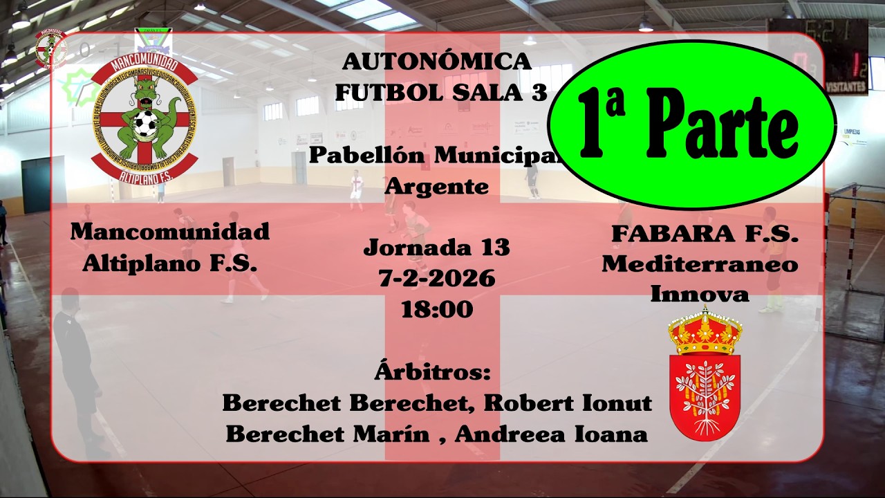 Altiplano F.S. - FABARA F.S. Mediterraneo Innova F. S. 1ª Parte