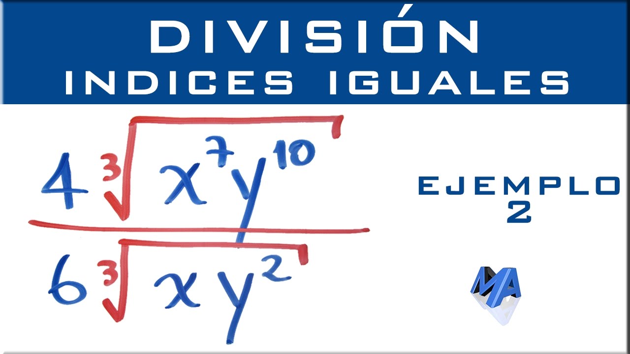 Division de radicales del mismo indice | Ejemplo 2