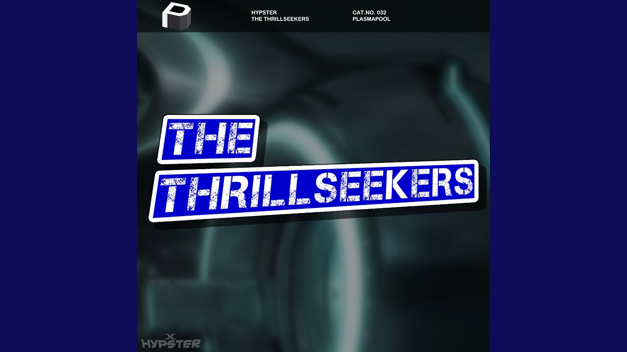 The Thrillseekers Part 1 (Original Mix)