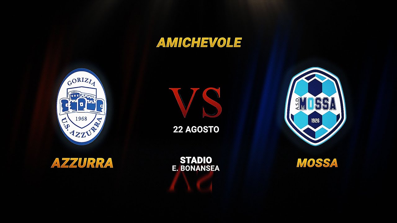 precampionato AZZURRA : ASD MOSSA 4:1