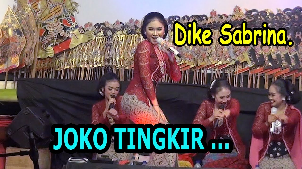 DIKE SABRINA   JOKO TINGKIR MENDUUT  ..MENDUT