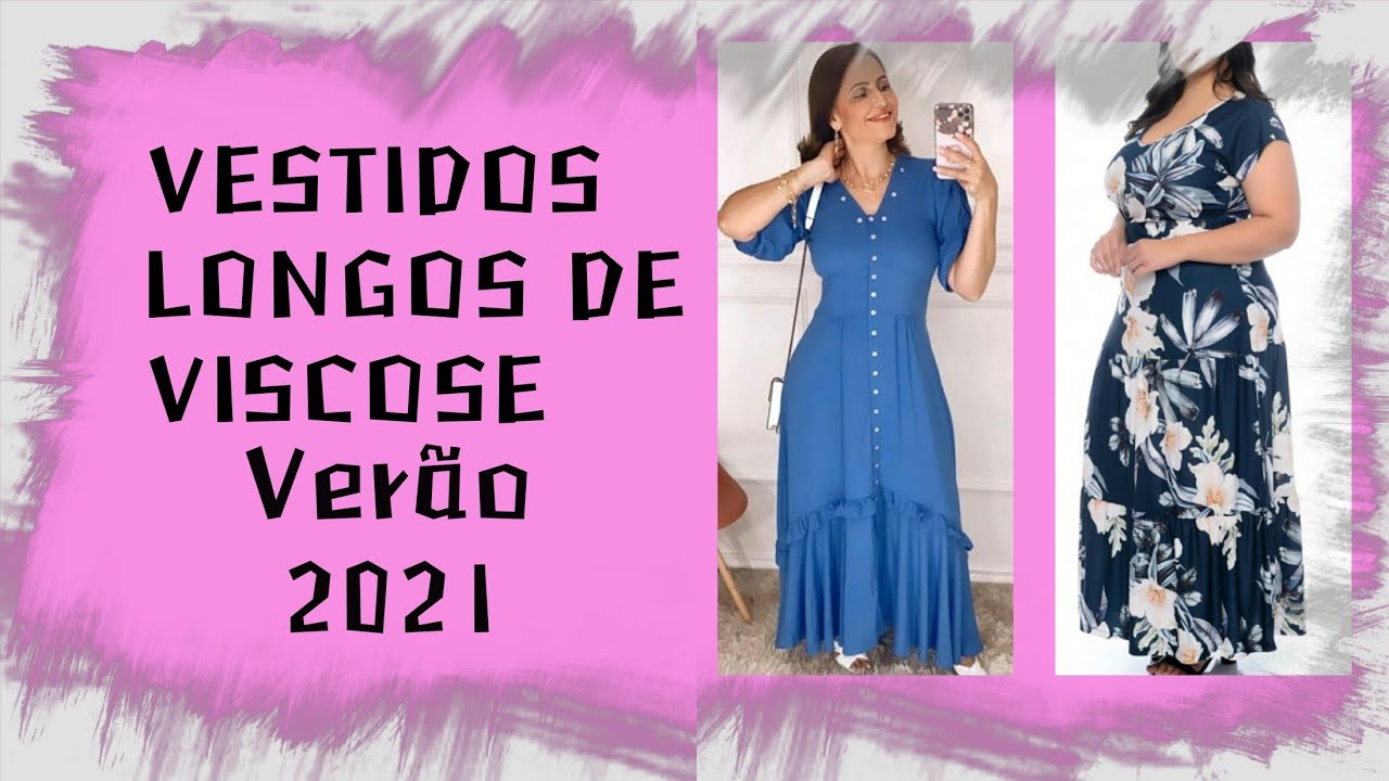 VESTIDOS LONGOS DE VISCOSE- Verão 2021