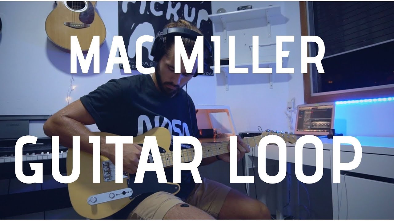DUNNO - Mac Miller - Guitar LOOP Cover