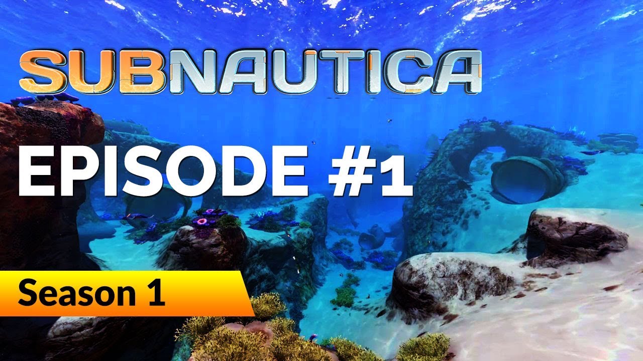 Subnautica - Ep 1 - Fasten Your Seat Belts