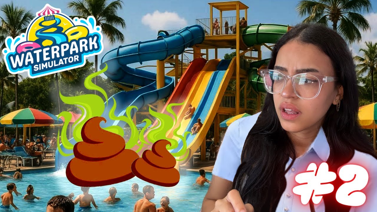 EXCREMENTO EN MIS PISCINAS, IUGH |  WaterPark Simulator