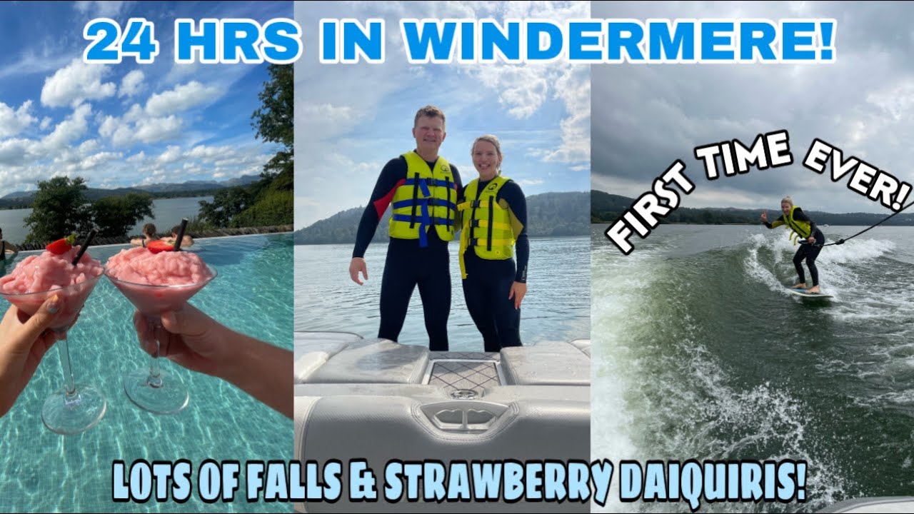 24 HOURS IN WINDERMERE | WAKE SURFING & SPA!