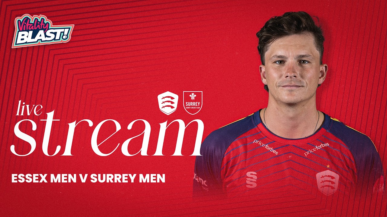 LIVE: Essex Men v Surrey Men Vitality Blast