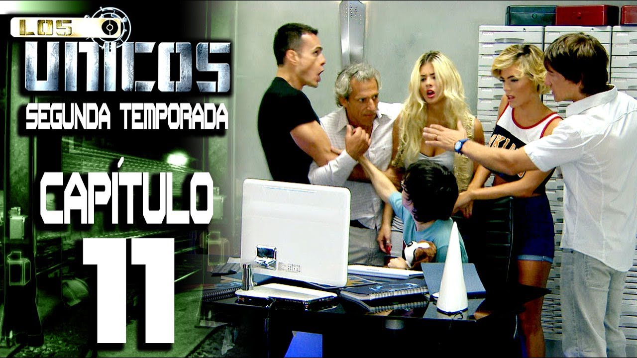 LOS &Uacute;NICOS  - Cap&iacute;tulo 11 - Segunda temporada - ALTA DEFINICI&Oacute;N