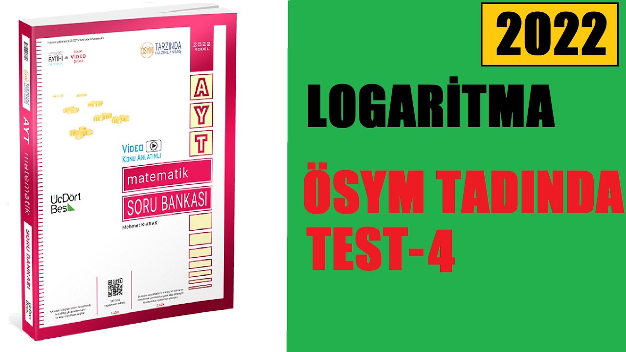 345 AYT MATEMATİK SORU BANKASI 2022 LOGARİTMA ÖSYM TADINDA-4 ÇÖZÜMLERİ