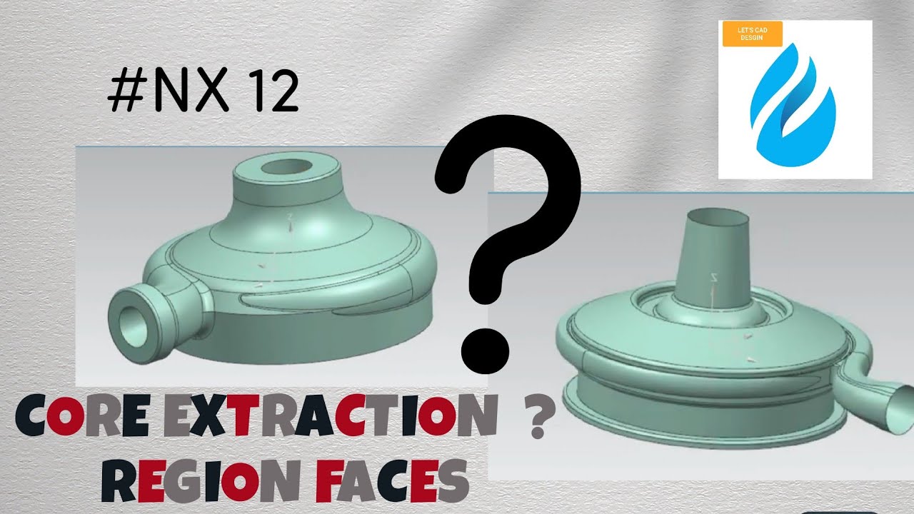 #NX 12 Core Extraction Using Region faces | #Core | Region Faces  Nx Tutorial in Beginners #cad #nx