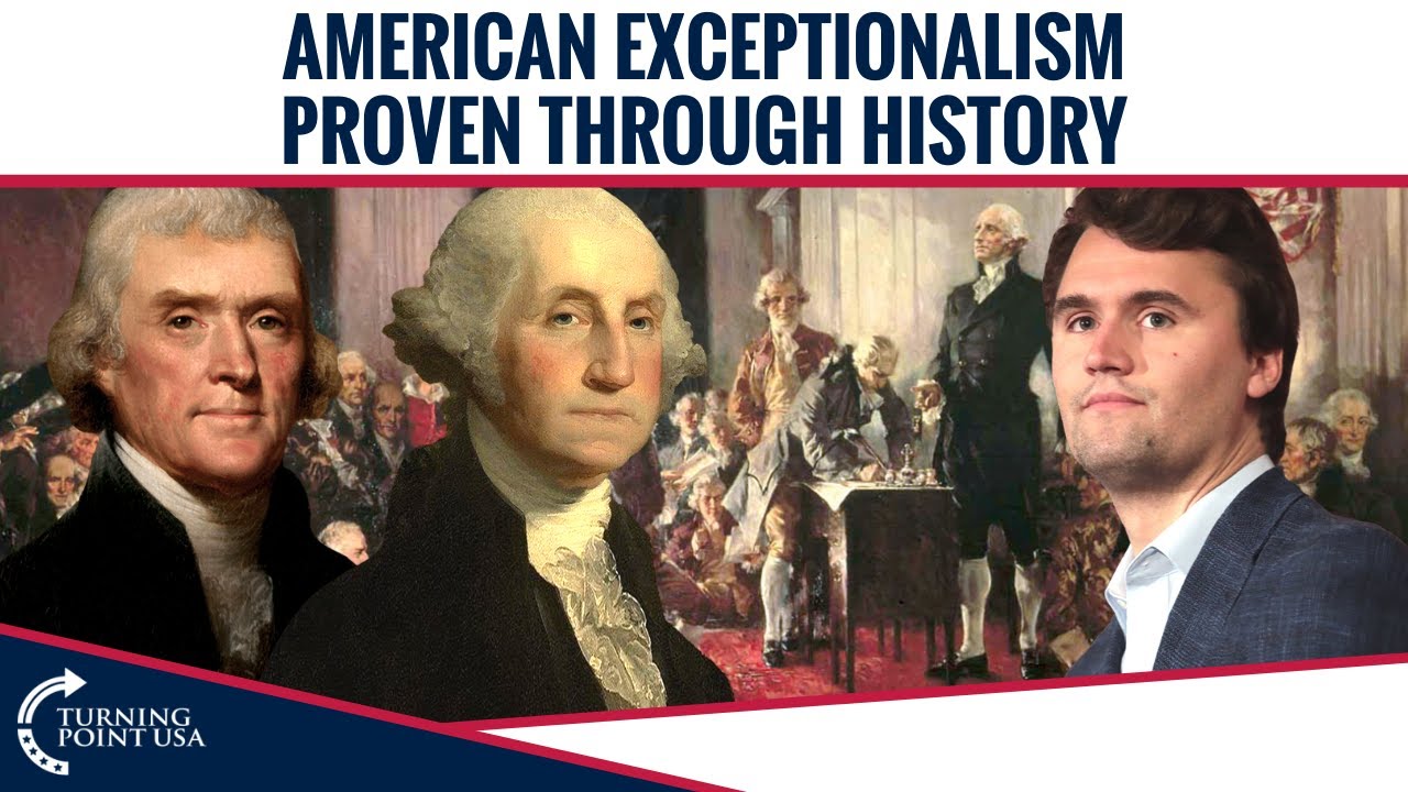 American Exceptionalism Proven Through History