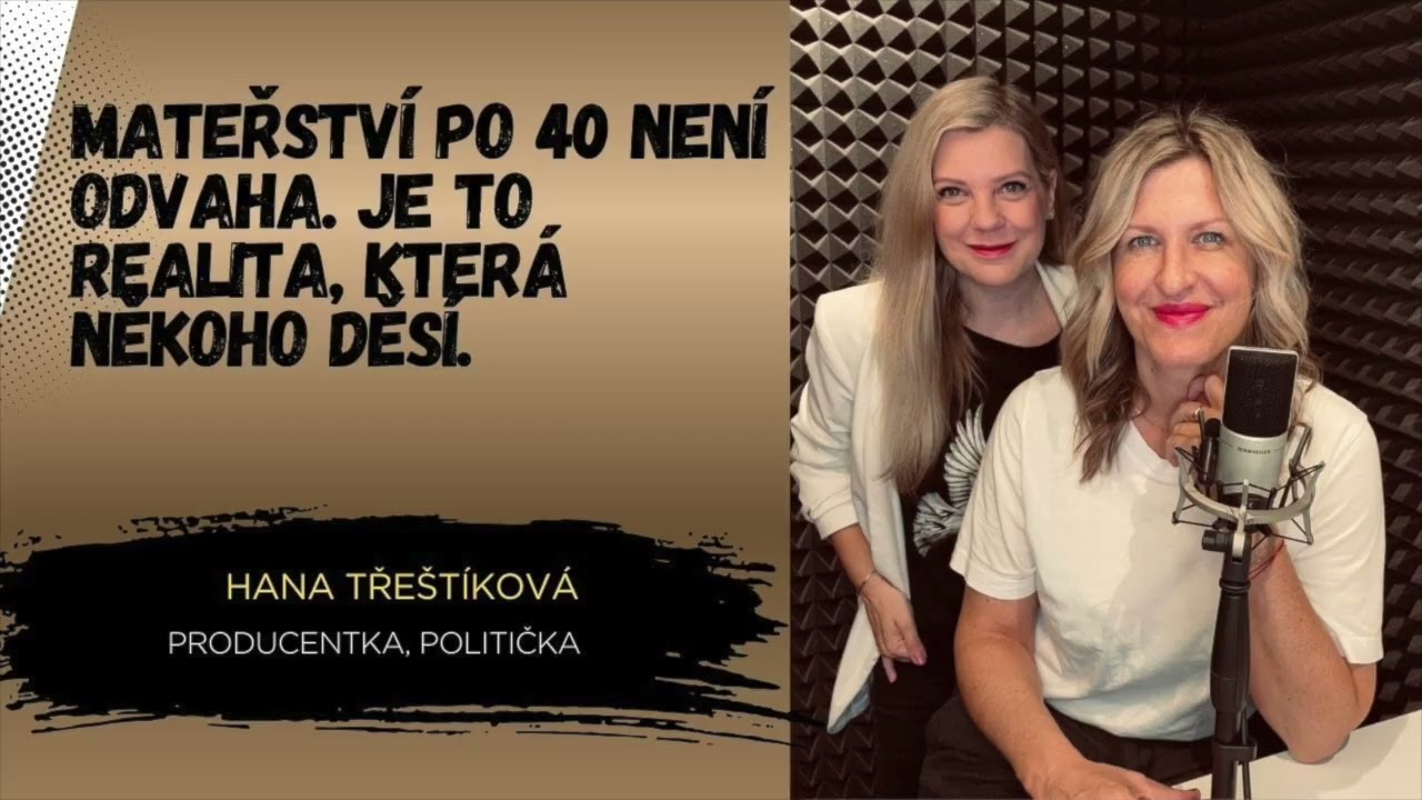 Mateřství po 40 není odvaha. Je to realita, která někoho děsí - rozhovor s Hankou Třeštíkovou.