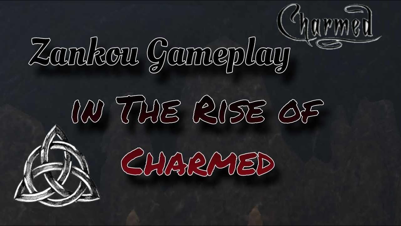 Flop Zankou Gameplay in The Rise of Charmed
