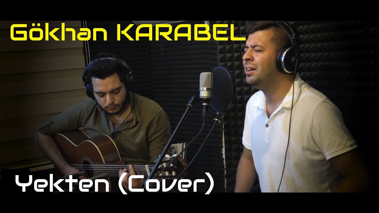 G&ouml;khan Karabel - Yekten (Cover) | St&uuml;dyo Akustik Performans