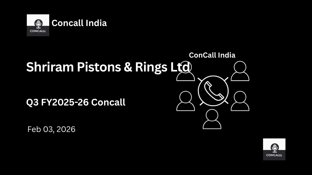 Shriram Pistons & Rings Ltd Q3 FY2025-26 Concall