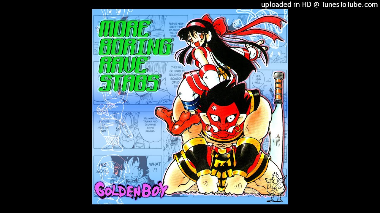 Golden Boy - More Boring Rave Stabs