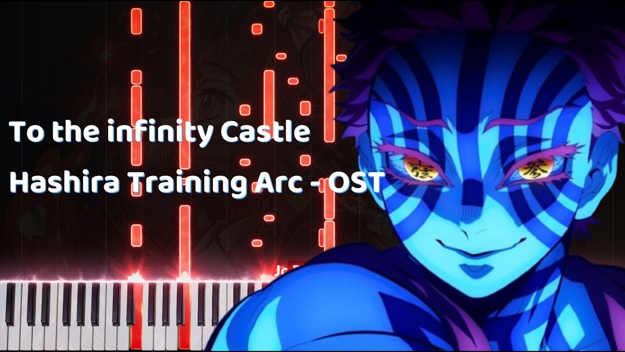 Infinity Castle Entrance Theme – Demon Slayer Hashira Training Arc | Piano Version (Animenz)