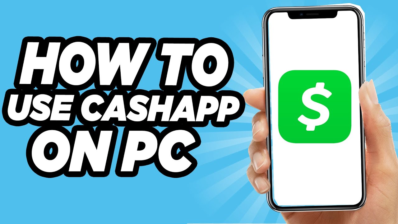 How To Use Cash App On Desktop (PC)