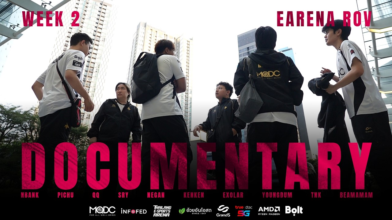 Documentary RoV eArena : Week ที่ 2