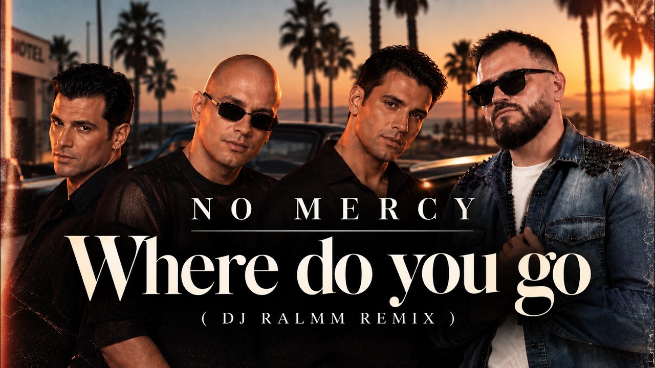 No Mercy - Where do you go (Dj Ralmm Remix)
